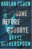 Gone Before Goodbye - Harlan Coben, Reese Witherspoon - BPAP - BOO027A