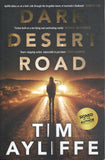 Dark Desert Road - Tim Ayliffe *Signed* - BPAP - BOO008A
