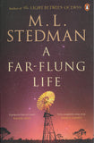 A Far-flung Life - M.L. Stedman - BPAP - BOO013B