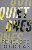 Quiet Ones - Penelope Douglas - BPAP - BOO064B