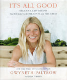 It's All Good: Delicious, Easy Recipes That Will Make You Look Good and Feel Great - Gwyneth Paltrow - BCOO-BHEA - BOO020B