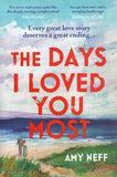 The Days I Loved You Most - Amy Neff - BPAP - BOO026B