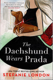 The Dachshund Wears Prada - Stefanie London *Signed* - BPAP - BOO017A