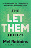 The Let Them Theory: A Life-Changing Tool That Millions of People Can't Stop Talking About - Mel Robbins - BHEA - BOO048A