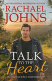 Talk to the Heart - Rachael Johns - BPAP - BOO069B