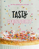 Tasty Dessert: All the Sweet You Can Eat - Tasty Cookbooks - BCOO - BOO046