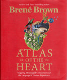 Atlas of the Heart: Mapping Meaningful Connection and the Language of Human Experience - Brené Brown - BHEA - BOO003B