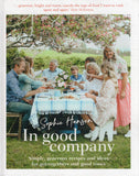 In Good Company: Simple, Generous Recipes and Ideas for Get-Togethers and Good Times - Sophie Hansen - BCOO - BOO071B
