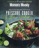 Delicious Recipes For Your Pressure Cooker & Slow Cooker Vol 2 - The Australian Women's Weekly - BCOO - BOO062B