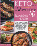 Keto Diet Cookbook for Women Over 50 - Gracelynn Rogers - BCOO-BHEA - BOO056B