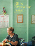 Bill's Everyday Asian - Bill Granger - BCOO - BOO080B