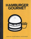 Hamburger Gourmet - David Japy, Elodie Rambaud, Victor Garnier - BCOO - BOO054B