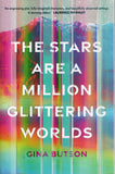 The Stars Are a Million Glittering Worlds - Gina Butson - BPAP - BOO023B