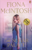 The Sugar Palace - Fiona McIntosh *Signed* - BPAP - BOO008B