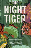 The Night Tiger - Yangsze Choo - BPAP - BOO056A