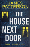 The House Next Door - James Patterson - BPAP - BOO065A