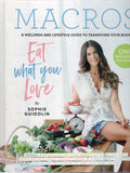 Macros: A Wellness and Lifestyle Guide to Transform Your Body - Sophie Guidolin - BHEA - BOO024A