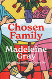 Chosen Family - Madeleine Gray - BPAP - BOO076B