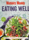 Eating Well with Diabetes - Australian Women's Weekly - BCOO-BHEA - BOO046