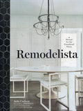 Remodelista: a manual for the considered home - Julie Carlson - BCRA - BOO073B