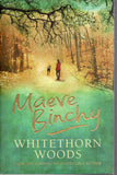 Whitethorn Woods - Maeve Binchy - BHAR - BOO053B