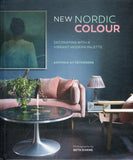 New Nordic Colour: Decorating with a Vibrant Modern Palette - Antonia Af Petersens - BCRA - BOO073B
