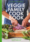 Veggie Family Cookbook: 120 Recipes for Busy Families - Claire Thomson - BCOO - BOO058B