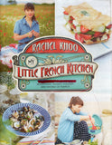 My Little French Kitchen Over 100 Recipes From The Mountains Market Squares And Shores Of France - Rachel Khoo - BCOO - BOO016B