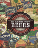 The Ultimate Book Of Beers With Over 400 Ales, Lagers, Stouts & Craft Beers From Around The World - Mark Kelly - BREF - BOO007B