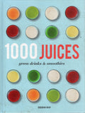 1000 juices, green drinks and smoothies - Deborah Gray - BCOO - BOO021B