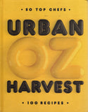 Urban Harvest Cookbook: 50 Top Chefs 100 Recipes Grown with Love - Vince Frost - BCOO-BCRA - BOO047A