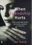When Friendship Hurts - Jan Yager - BHEA - BOO072B