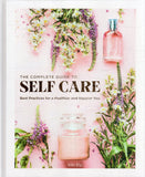 Complete Guide to Self-Care: Best Practices for a Healthier and Happier You - Kiki Ely - BHEA - BOO068A