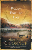 Where Fortune Lies - Mary-Anne O'Connor - BPAP - BOO073B