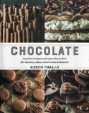 Chocolate: luscious recipes and expert know-how for biscuits, cakes, sweet treats & desserts - Kirsten Tibballs - BCOO - BOO054A