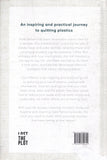 I Quit Plastics: And You Can Too - Kate Nelson - BSCI - BOO074A
