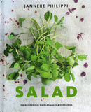 Salad: 100 Recipes for Simple Salads and Dressings - Janneke Philippi - BCOO - BOO001B