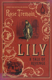 Lily: A Tale of Revenge - Rose Tremain - BPAP - BOO050A