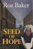 Seed of Hope - Rosalind Baker *Signed* - BPAP - BOO008A
