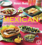 Mexican: Authentic Recipes from South of the Border - The Australian Women's Weekly - BCOO - BOO077A