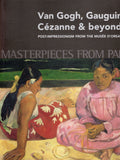 Masterpieces From Paris Van Gogh Gauguin Czanne And Beyond Postimpressionism From The Muse Dorsay - Sylvie Patry - BMUS - BOO049A