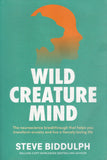Wild Creature Mind - Steve Biddulph - BHEA - BOO075B
