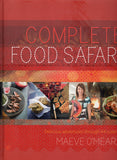 Complete Food Safari: Delicious Adventures Through 44 Cuisines - Maeve O'Meara - BCOO - BOO048A
