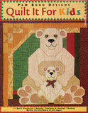 Quilt it For Kids: 11 Quilt Projects - Pam Bono Designs - BCRA-BCHI - BOO045
