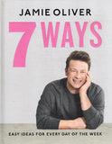 7 Ways: Easy Ideas for Every Day of the Week - Jamie Oliver - BCOO - BOO080B