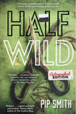 Half Wild - Pip Smith *Signed* - BPAP - BOO008A