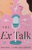 The Ex Talk - Rachel Lynn Solomon - BPAP - BOO075A