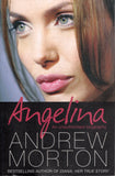 Angelina: An Unauthorized Biography - Andrew Morton - BBIO - BOO057A