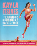 The Bikini Body Motivation & Habits Guide - Kayla Itsines - BHEA - BOO059B