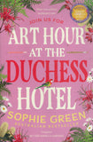 Art Hour at the Duchess Hotel - Sophie Green - BPAP - BOO060B